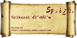 Szikszai Ádám névjegykártya